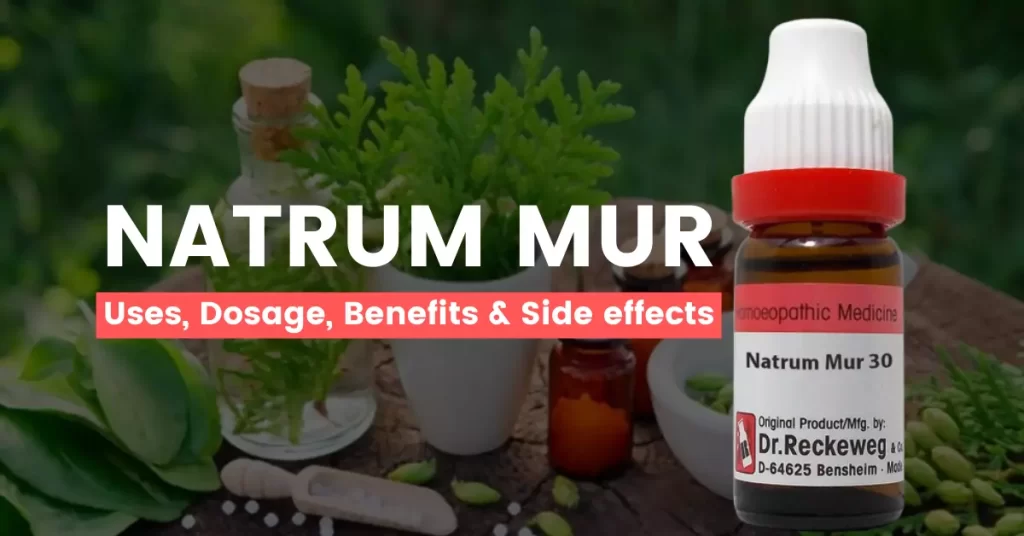 Natrum Muriaticum 30, 200, 1M Uses, Benefits, Dosage, Side Effects