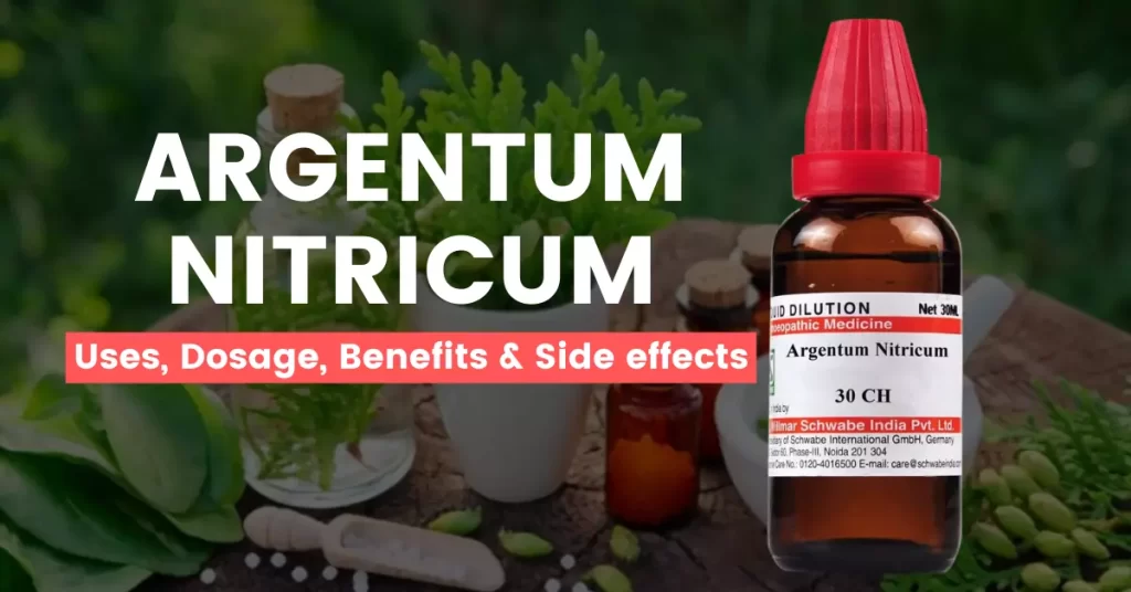 Argentum Nitricum 30, 200, 1M Uses, Benefits, Dosage and Side Effects