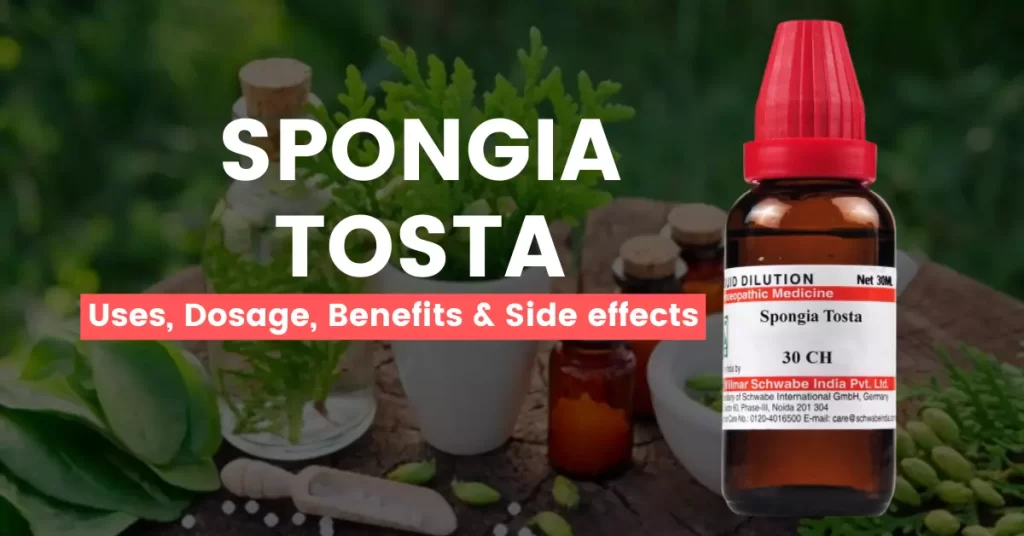 Spongia Tosta 30, 200, 1M Uses, Benefits, Dosage and Side Effects