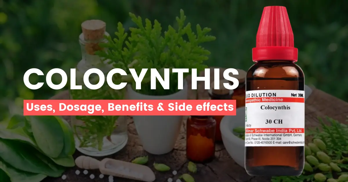 Colocynthis 30, 200, 1M - Best Uses, Benefits and Side Effects