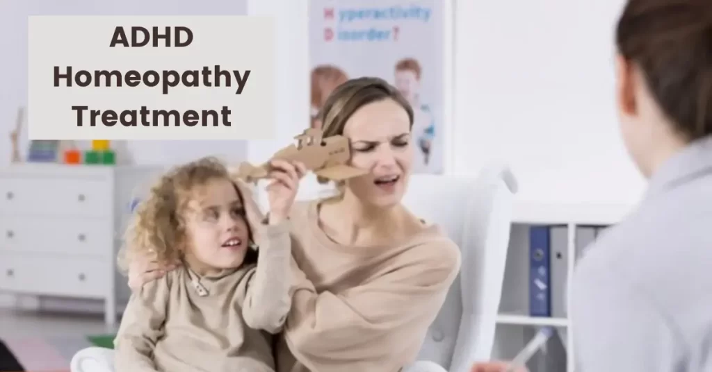 ADHD Homeopathy Treatment - Causes, Symptoms and Medicines