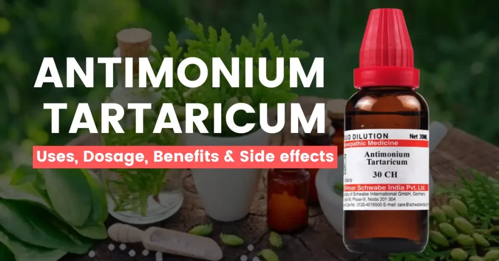 Antimonium Tartaricum 30, 200, 1M, Q - Uses and Side Effects