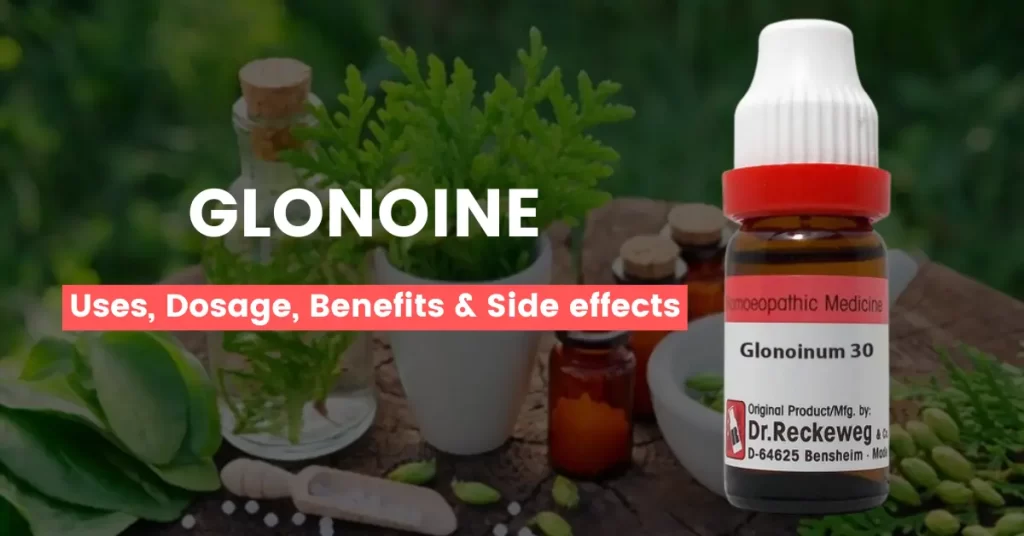 Glonoine 30, 200, 1M, Q - Uses, Benefits and Side Effects