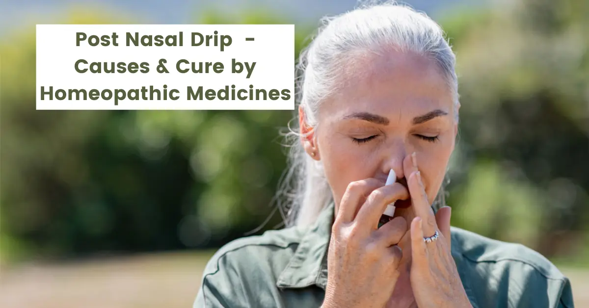 Post Nasal Drip - Causes and Cure by Best Homeopathy Medicine