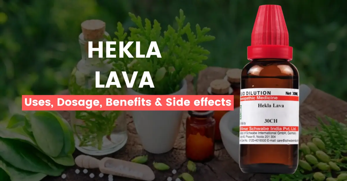 Hekla Lava 30, 200, 1M, Q - Uses, Benefits and Side Effects