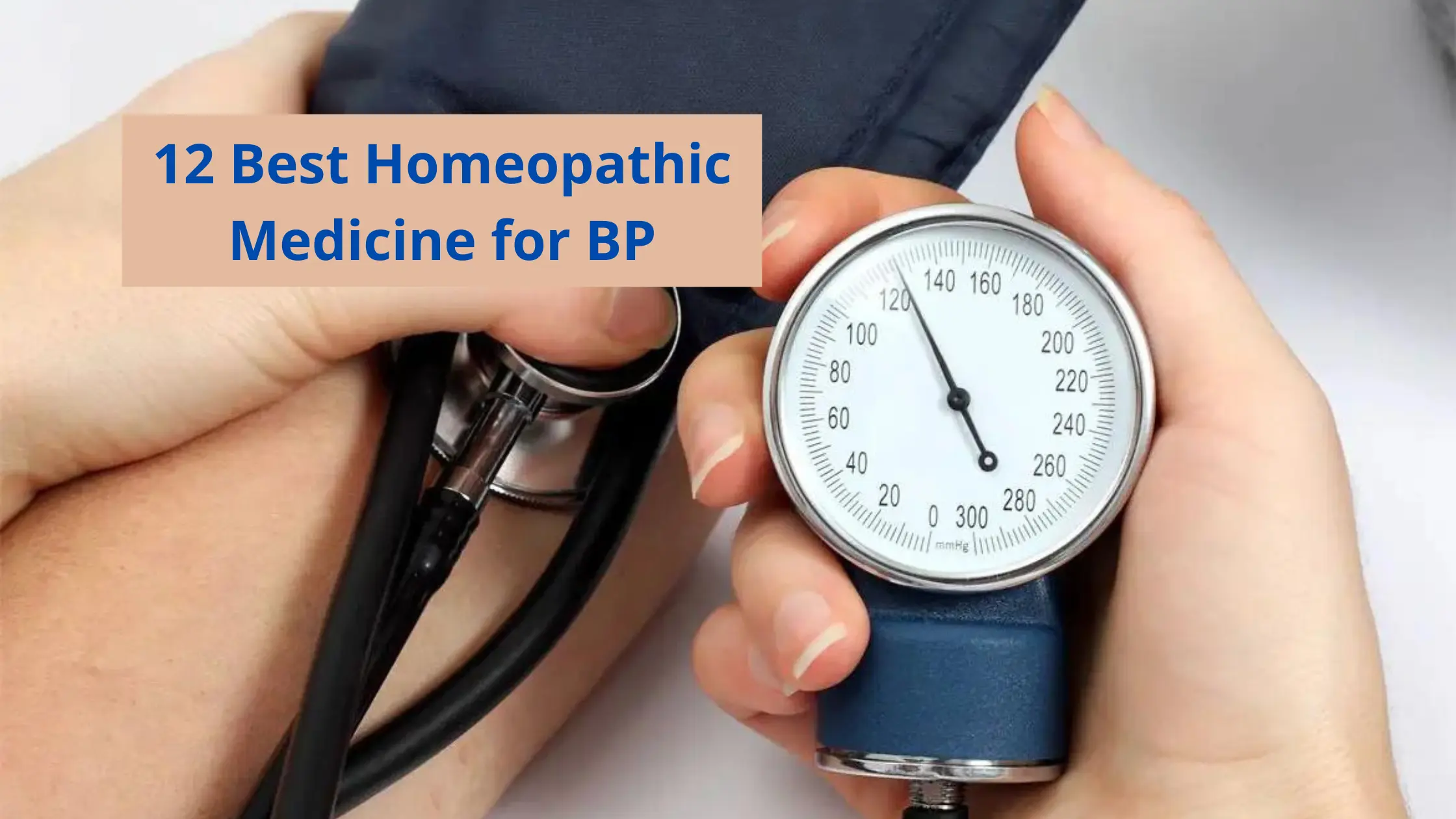 12 Best Homeopathic Medicine For Bp