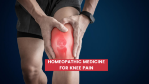 Top 10 Homeopathic Medicine For Knee Pain