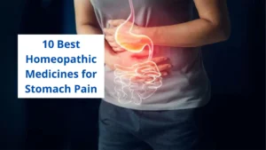 10 Best Homeopathic Medicine For Stomach Pain