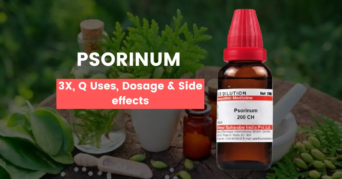 Psorinum 30, Psorinum 200 Benefits, Uses & Side Effects