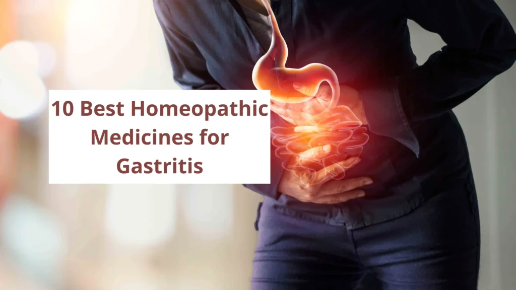 10 Best Homeopathic Medicine For Gastritis