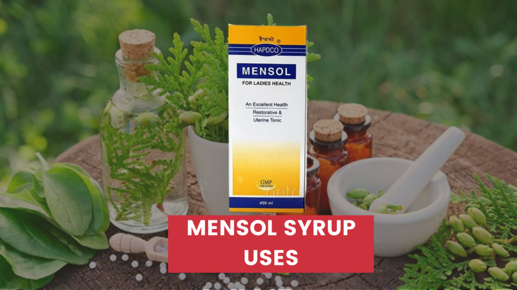 Mensol Syrup Uses In Hindi