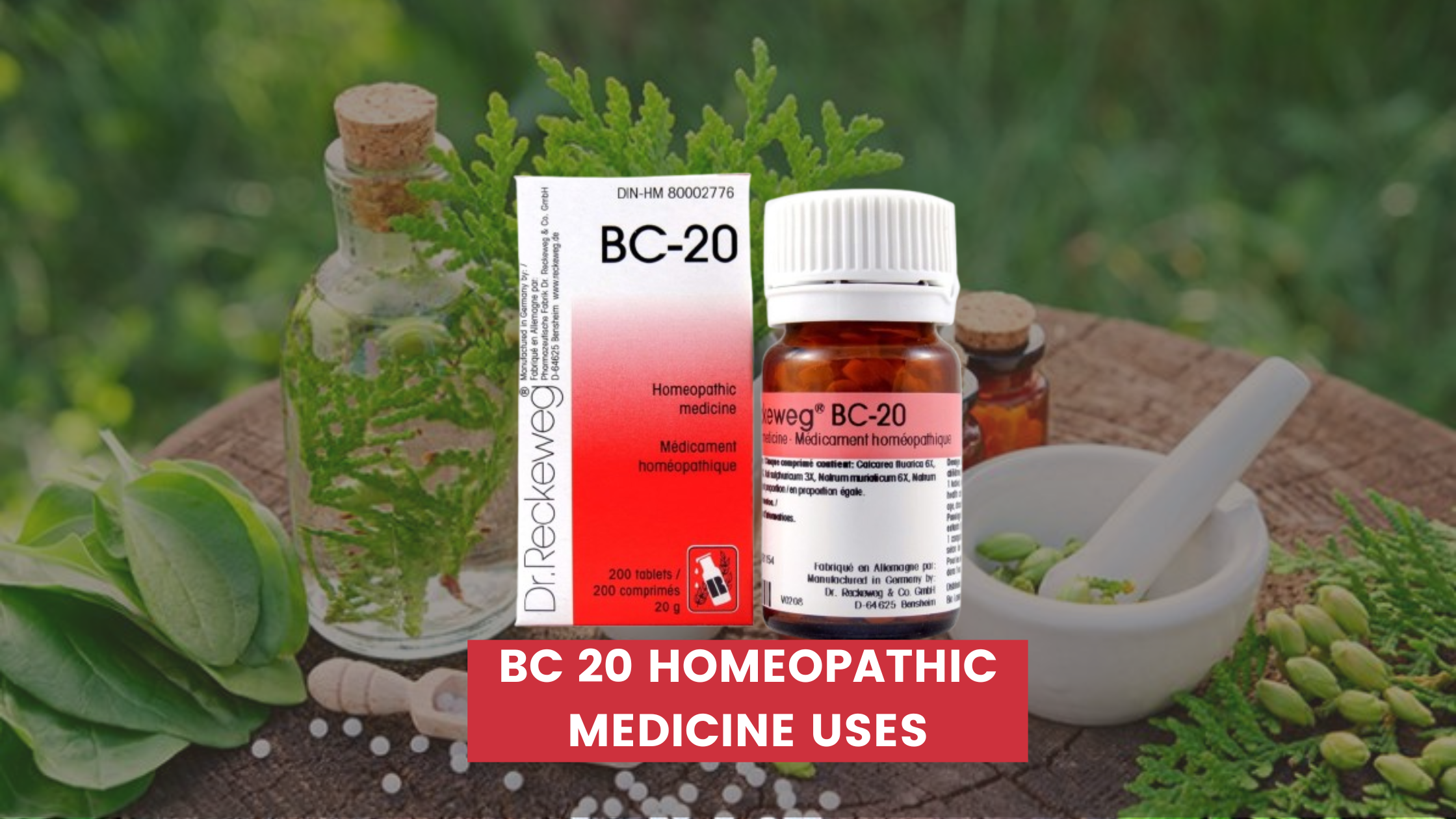 Bc 20 Homeopathic Medicine Uses In Hindi