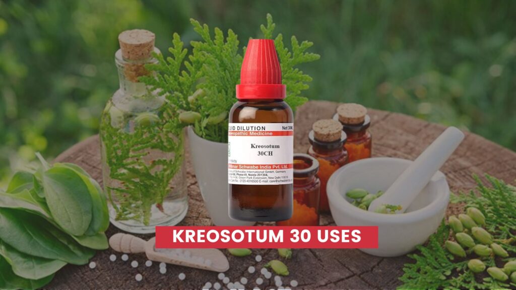 kreosotum 30 uses in hindi