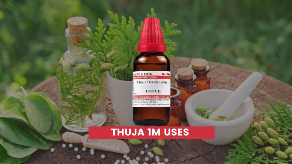 thuja 1m uses in hindi