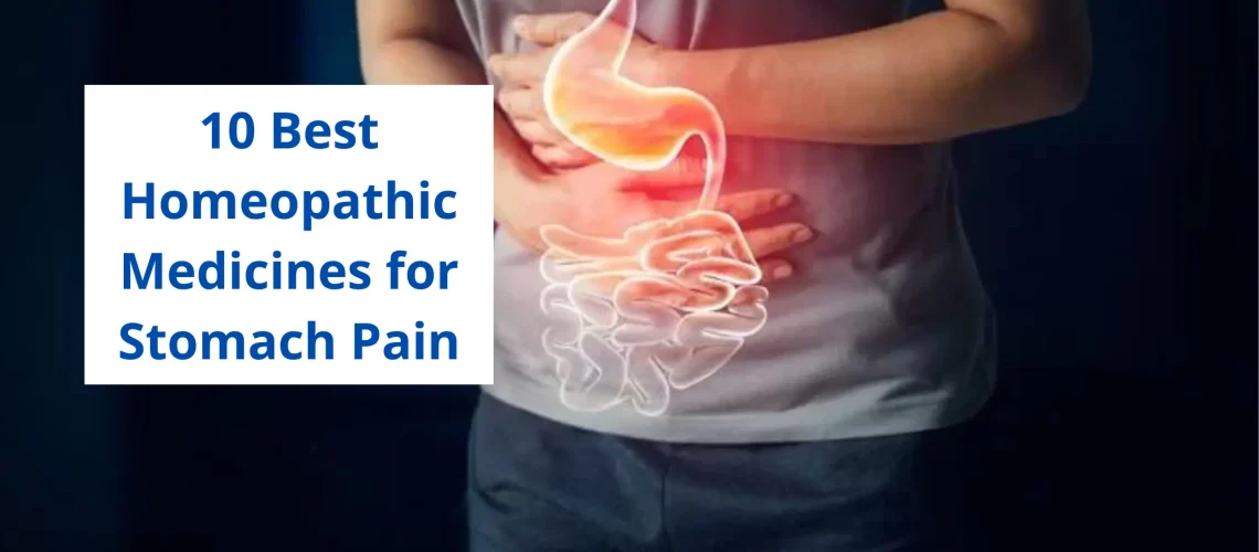 10 Best Homeopathic Medicine For Stomach Pain