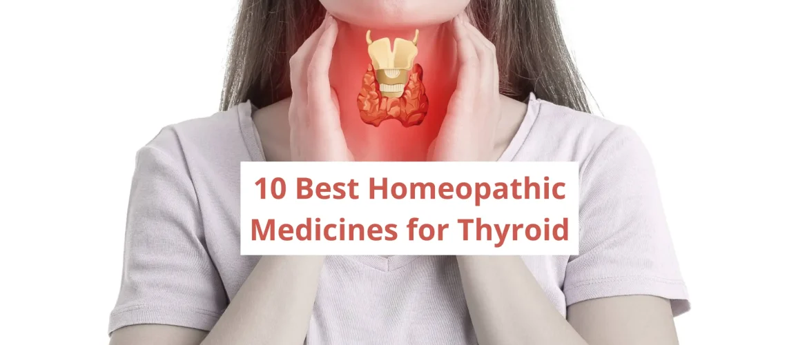 10 Best Homeopathic Medicine for Thyroid