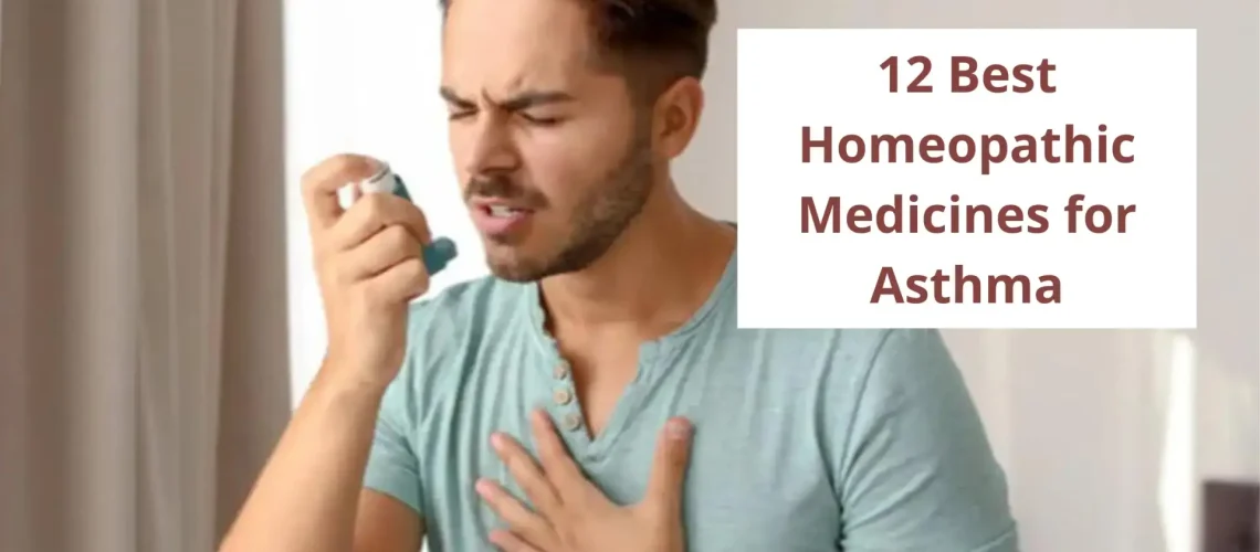 12 Best Homeopathic Medicine for Asthma