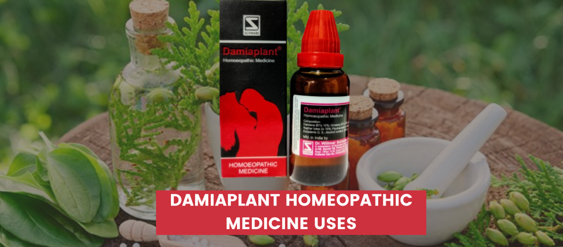 Damiaplant Homeopathic Medicine Uses In Hindi