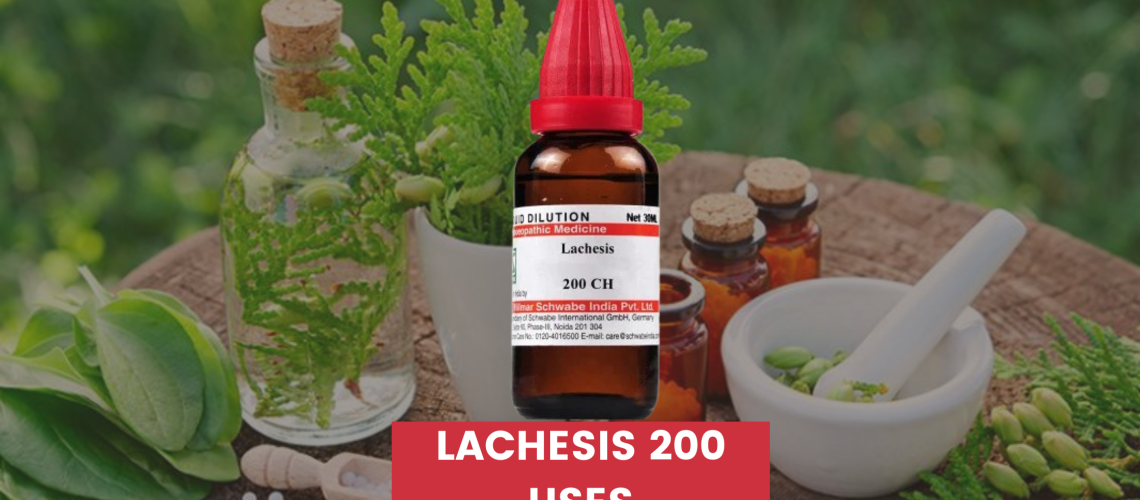 Lachesis 200 Uses In Hindi