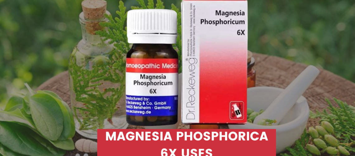 Magnesia Phosphorica 6x Uses In Hind