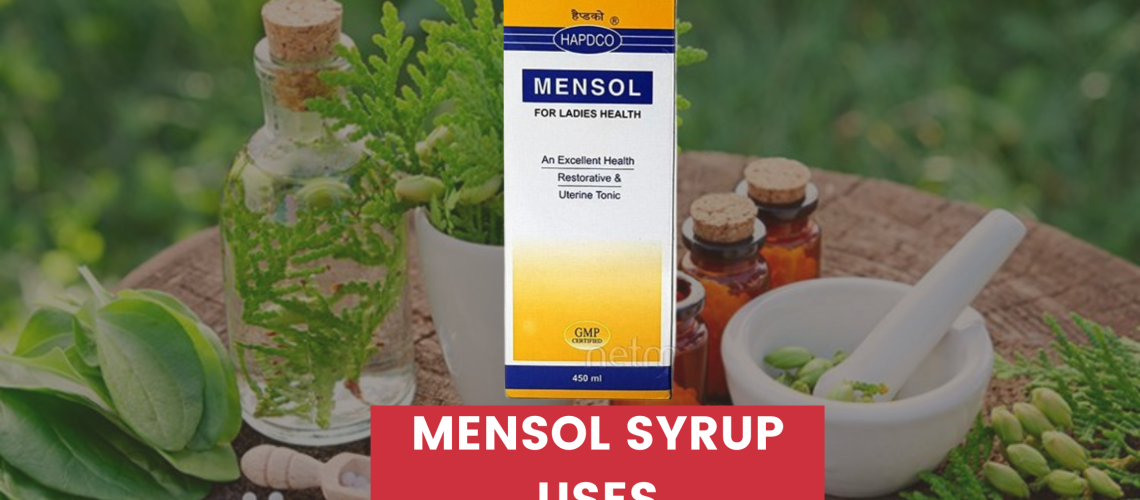 Mensol Syrup Uses In Hindi