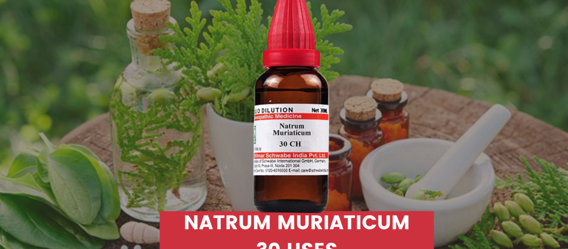 Natrum Muriaticum 30 Uses In Hindi