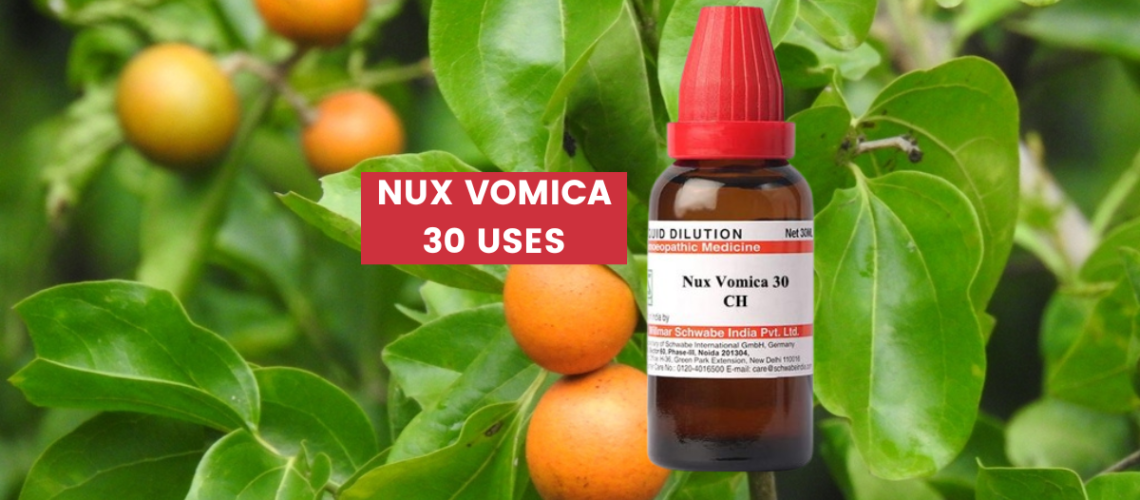 Nux Vomica 30 Uses