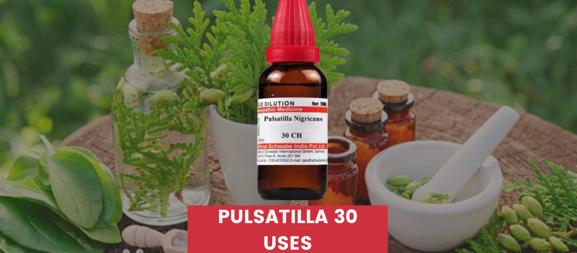 Pulsatilla 30 Uses In Hindi