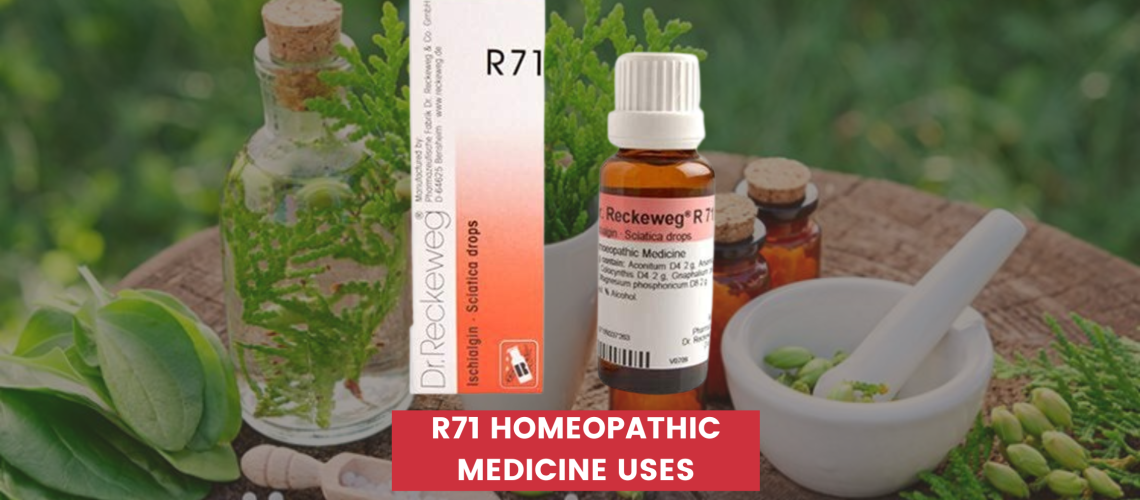 R71 Homeopathic Medicine Uses In Hindi