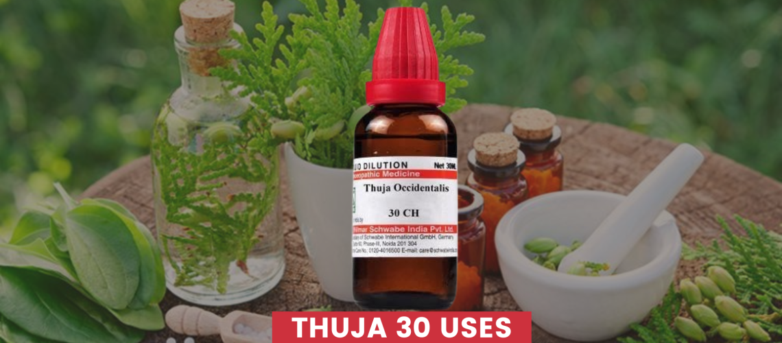 Thuja 30 Uses In Hindi