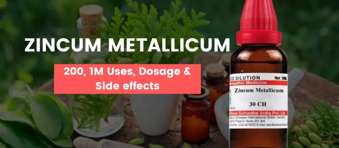 Zincum Metallicum 30, Zincum Metallicum 200 Uses