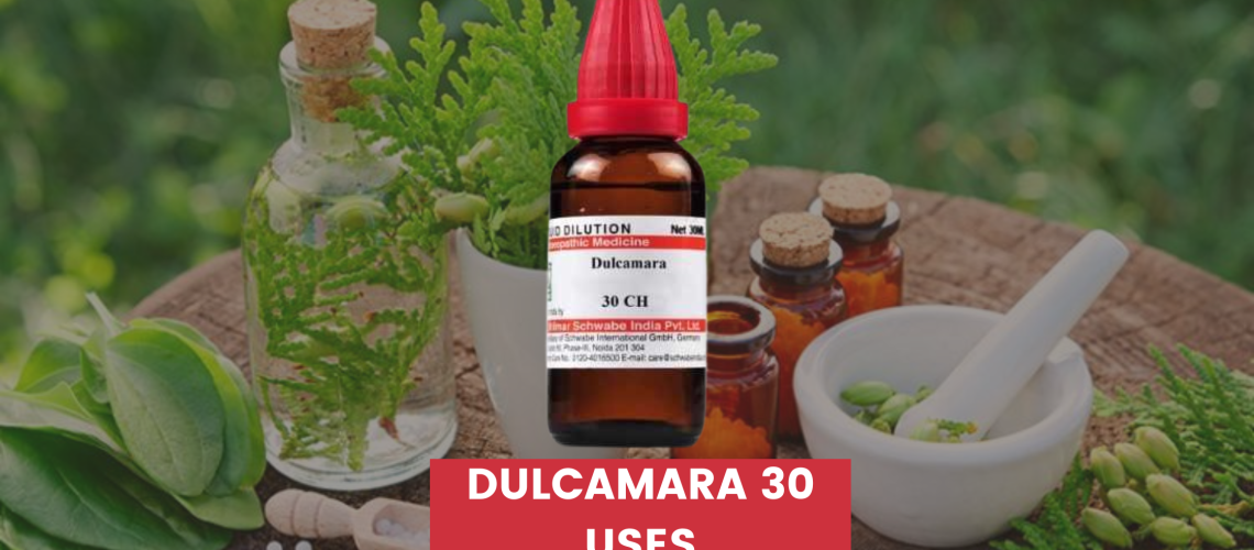 dulcamara 30 uses in hindi